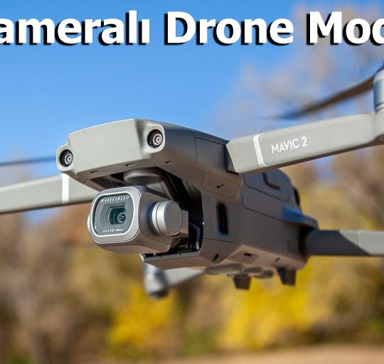 En iyi Kameralı Drone Modelleri